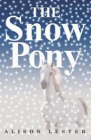 The Snow Pony 0618254048 Book Cover