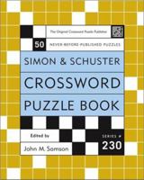 Simon & Schuster Crossword Puzzle Book: New Challenges in the Original Series, Containing 50 Never-Before-Published Crosswords 0743222709 Book Cover