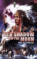 Red Shadow on the Moon 1844019586 Book Cover