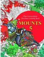 Mounts 5: Christmas Coloring Book 1979920206 Book Cover