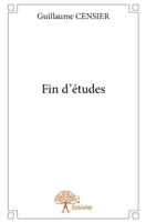 Fin d'études (French Edition) 2332910875 Book Cover