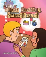 Happy Birthday, Sweetheart! 1098043685 Book Cover