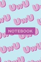 Notebook: Uwu Cuteness Overload Purple Pink Typography Meme 1091416052 Book Cover