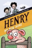 Henry: My New Home 1548752843 Book Cover