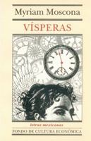 Visperas (Letras Mexicanas) 9681650859 Book Cover