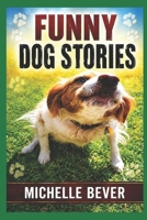 Funny Dog Stories 172871317X Book Cover
