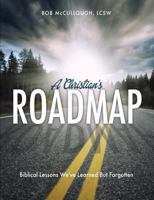 A Christian's Roadmap 1628713518 Book Cover