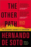 The Other Path: The Economic Answer to Terrorism 0060160209 Book Cover