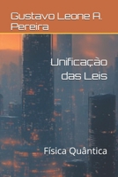Unificação das Leis: Física Quântica (Portuguese Edition) B0GWRM9V7W Book Cover