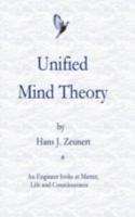 Unified Mind Theory 1300376473 Book Cover