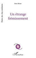 Un étrange frémissement (Poètes Des Cinq Continents) (French Edition) 2140312503 Book Cover