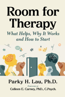 Room for Therapy : What Helps, Why It Works and How to Start 1476659354 Book Cover