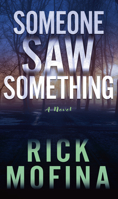 Someone Saw Something 1420517481 Book Cover