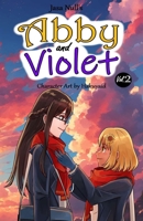 Abby and Violet (Yuri Light Novel) Vol.2 B0CGCYN6GP Book Cover