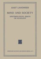 Mind and Society: Epistemological Essays on Sociology 940175733X Book Cover