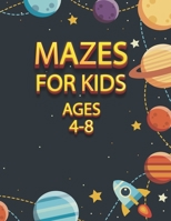 Mazes For Kids Ages 4-8: My First Book Of Spaceships Mazes For Kids | Kindergarten | Preschool–1st Grade B08D4VQ5SF Book Cover