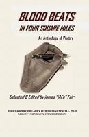 Blood Beats in Four Square Miles 1453778047 Book Cover