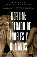 NEFILIM:: EL PECADO DE ÁNGELES Y HUMANOS (Spanish Edition) B0F28KST52 Book Cover