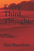 Every Third Thought 1976074150 Book Cover