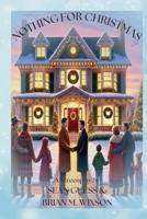 Nothing For Christmas B0DWV821CY Book Cover