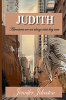 Judith: Adventures are not always what they seem (Circle of LIfe) 064540361X Book Cover