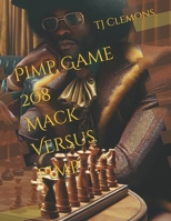 Pimp Game 208 Mack Versus Pimp B0GDV3ZB2Q Book Cover