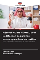 Méthode GC-MS et UFLC pour la détection des amines aromatiques dans les textiles (French Edition) 6208816041 Book Cover