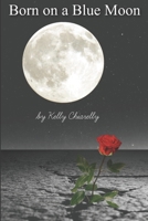 Born on a Blue Moon B0DTFJ3679 Book Cover