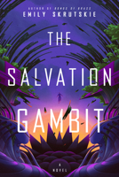 The Salvation Gambit 0593499751 Book Cover