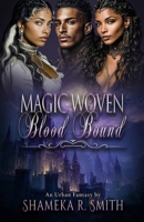 Woven Magic: Blood Bound B0FND67S3D Book Cover