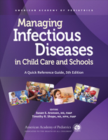 Managing Infectious Diseases in Child Care and Schools (American Academy of Pediatrics)