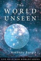 The World Unseen 0985617691 Book Cover