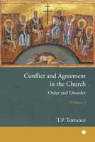 Conflict and Agreement In the Church 0227179684 Book Cover