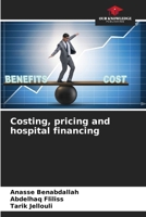 Costing, pricing and hospital financing 6207549473 Book Cover