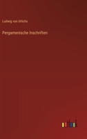 Pergamenische Inschriften 1174228849 Book Cover
