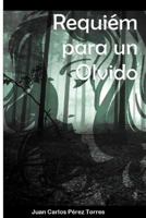 REQUIEM PARA UN OLVIDO 1792664095 Book Cover
