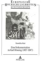 Eine Dokumentation Zu Karl Roessing (1897-1987) 3631464959 Book Cover