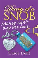 Money Can't Buy Me Love 0340989750 Book Cover