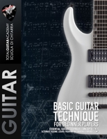 Basic Guitar Technique for Beginner Players: Essential guitar technique concepts. Alternate picking, legato, palm muting, bending, vibrato. (TGA Guitar Books - English) B0F3GZ68DG Book Cover