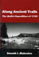 Along Ancient Trails: The Mallet Expedition of 1739 0870814109 Book Cover