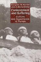 Contentment and Suffering: Culture and Experience in Toraja 0231084234 Book Cover