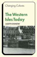 The Western Isles Today 0521295726 Book Cover