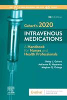 Gahart's 2020 Intravenous Medications: A Handbook for Nurses and Health Professionals 0323661386 Book Cover
