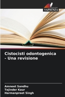 Cistocisti odontogenica - Una revisione (Italian Edition) 6208992893 Book Cover