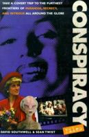 Conspiracy Files: Real-life Stories of Paranoia, Secrecy, and Intrigue 0517224461 Book Cover