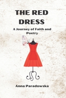 The Red Dress: A Journey of Faith and Poetry 8394325009 Book Cover