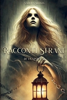 Racconti Strani di un'Epoca fa (Italian Edition) B0DWCF5VDV Book Cover