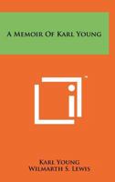 A Memoir of Karl Young 1258122103 Book Cover