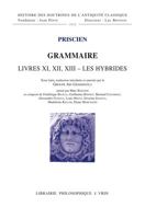 Grammaire Livres XI-XII-XIII: Les Hybrides 2711629872 Book Cover