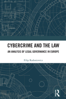 Cybercrime and the Law: An Analysis of Legal Governance in Europe 1032742011 Book Cover